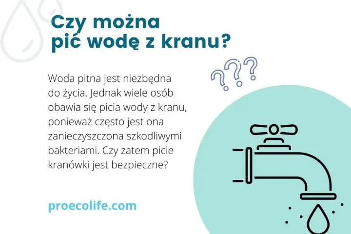 Czy picie wody z kranu jest zdrowe? Odkryj prawdę o jej bezpieczeństwie
